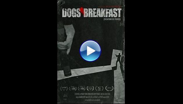 Dogs' Breakfast (2015)