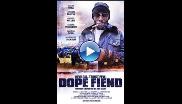 Dope Fiend (2016)