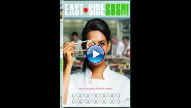East Side Sushi (2014)