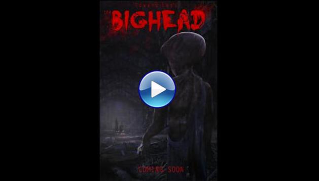 Edward Lee's the Bighead (2013)