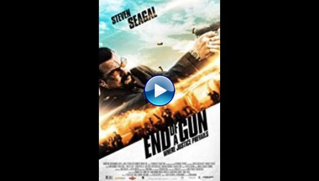 End of a Gun (2016)