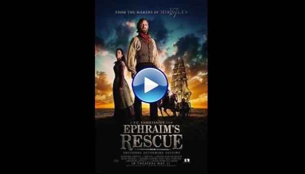 Ephraims Rescue (2013)