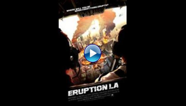 Eruption: LA (2018)