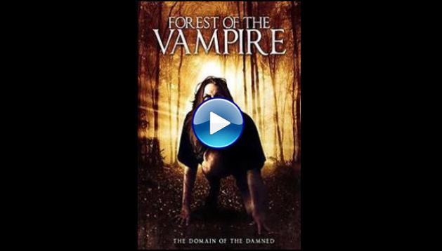 Forest of the Vampire (2016)