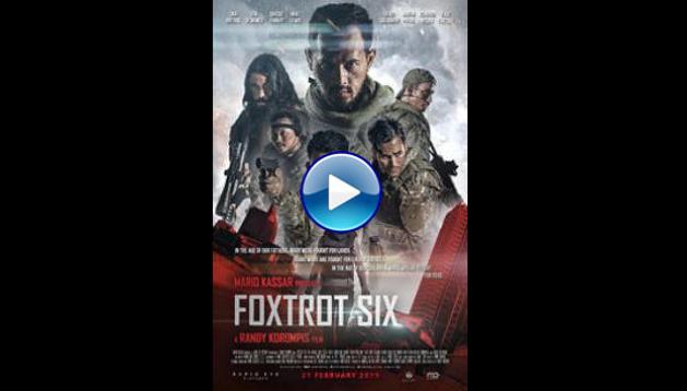 Foxtrot Six (2019)