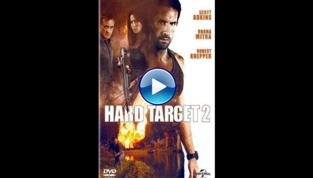 Hard Target 2 (2016)