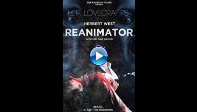 Herbert West: Re-Animator (2017)