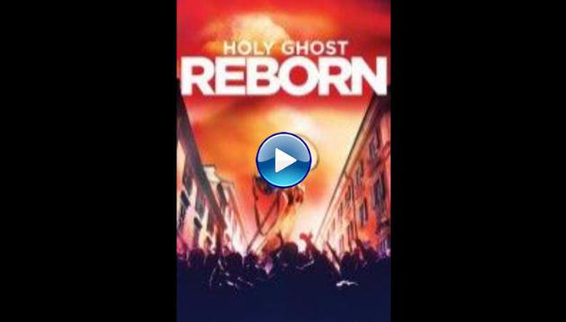 Holy Ghost Reborn (2015)