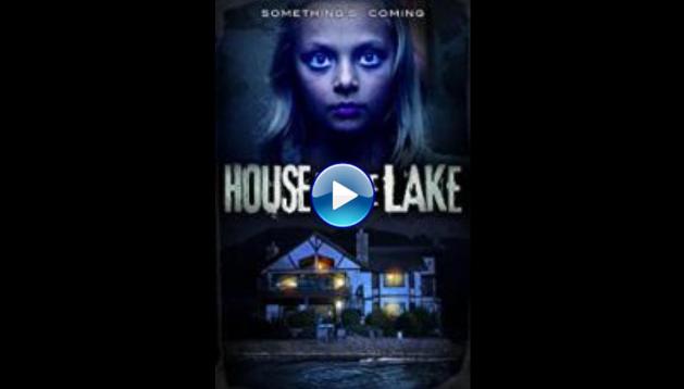 House by the Lake (2017)