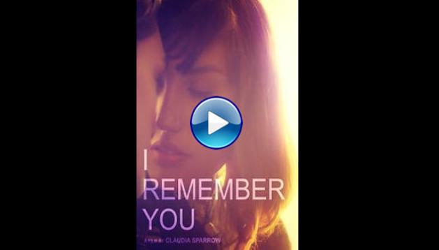 I Remember You (2015)