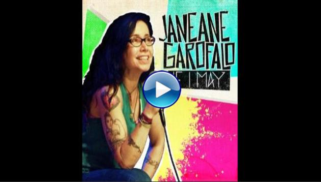 Janeane Garofalo: If I May (2016)