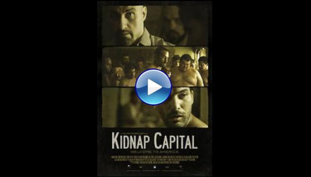 Kidnap Capital (2015)