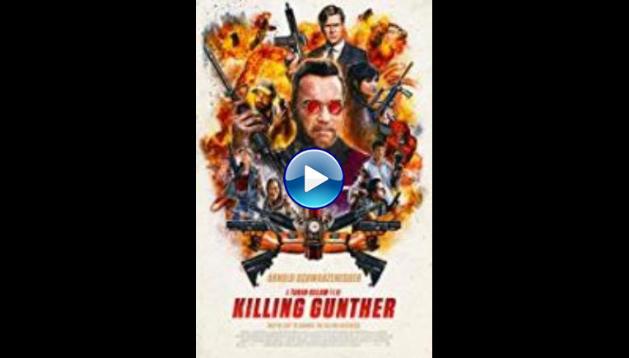 Killing Gunther (2017)