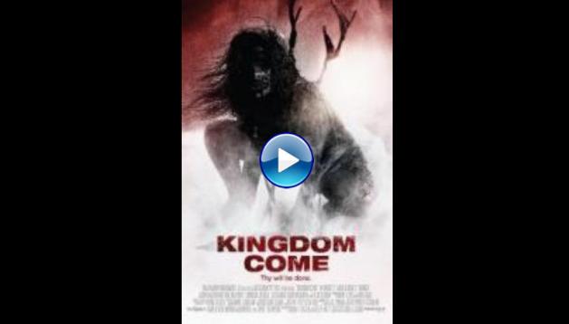 Kingdom Come (2014)
