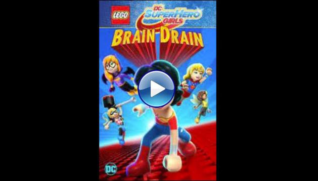 Lego DC Super Hero Girls: Brain Drain (2017)