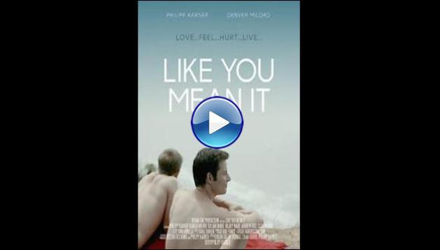 Like You Mean It (2015)