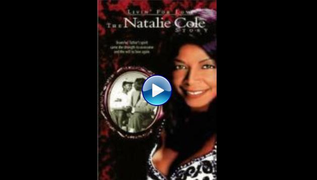 Livin' for Love: The Natalie Cole Story (2000)
