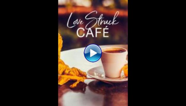 Love Struck Caf� (2017)