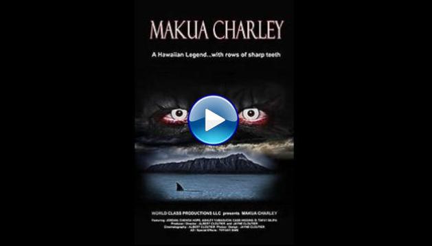 Makua Charley (2013)