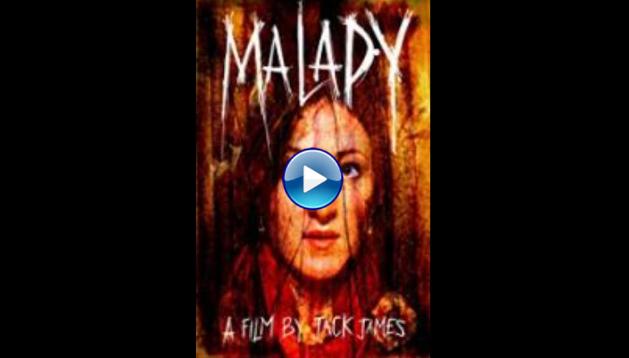 Malady (2015)
