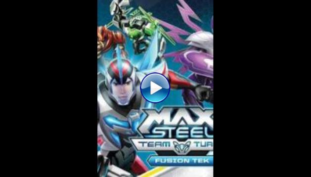 Max Steel Team Turbo: Fusion Tek (2016)