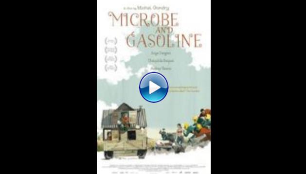 Microbe & Gasoline (2015)