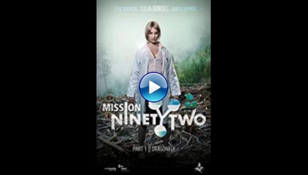 Mission NinetyTwo: Dragonfly (2016)