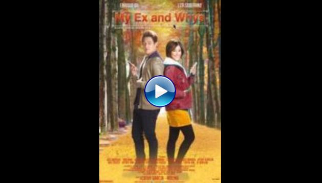 My Ex and Whys (2017)