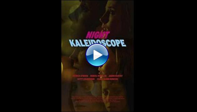 Night Kaleidoscope (2017)