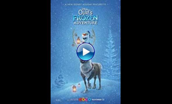 Olaf's Frozen Adventure (2017)