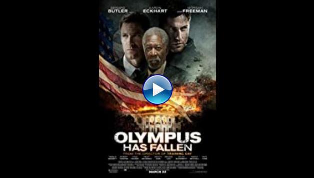 Olympus Has Fallen (2013)