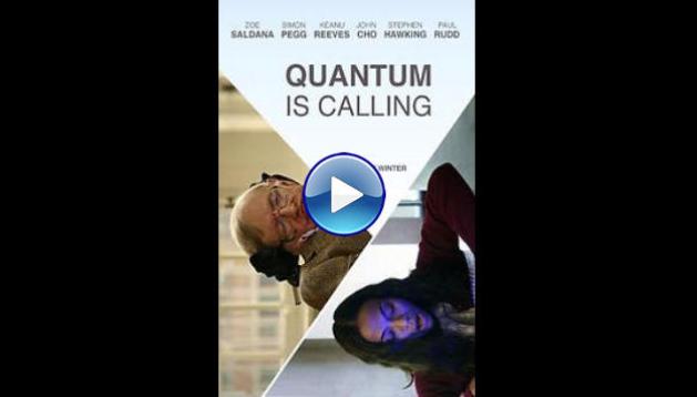 Quantum Is Calling (2016)