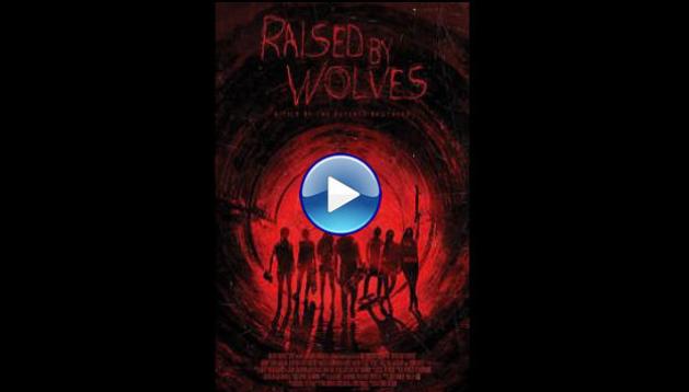 Raised by Wolves (2014)