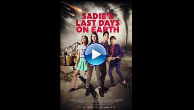 Sadie's Last Days on Earth (2016)