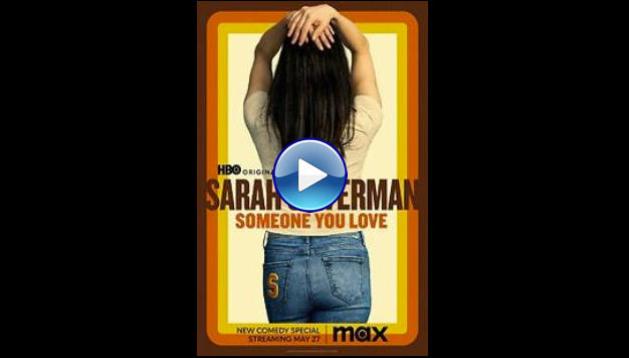 Sarah Silverman: Someone You Love (2023)