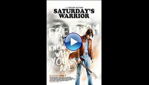 Saturday's Warrior (2016)