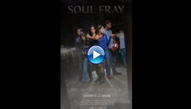 Soul Fray (2016)