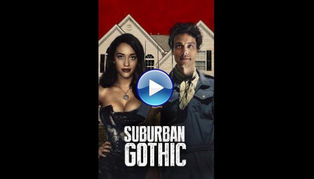 Suburban Gothic (2014)