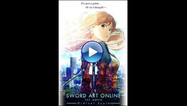 Sword Art Online the Movie: Ordinal Scale (2017)