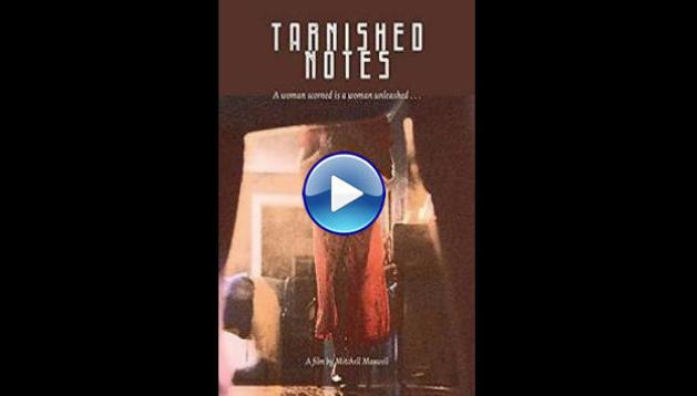 Tarnished Notes (2016)