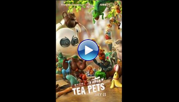 Tea Pets (2017)