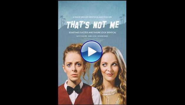 That's Not Me (2017)