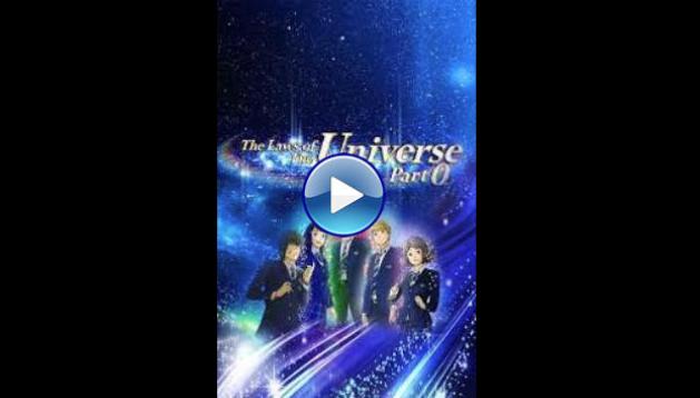 The Laws of the Universe Part 0 (2015)