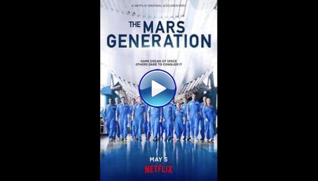 The Mars Generation (2017)