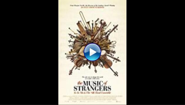 The Music of Strangers (2015)