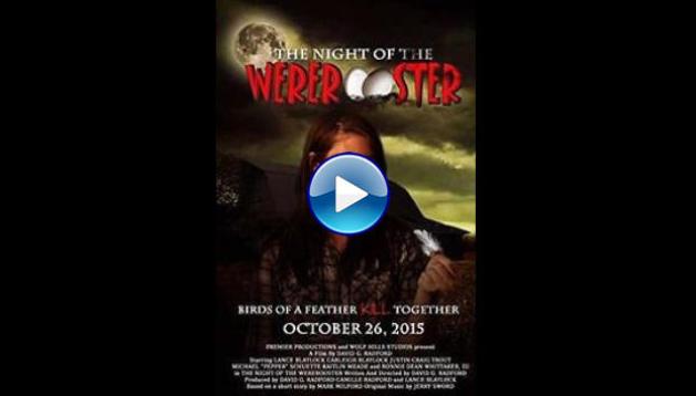 The Night of the Wererooster (2015)