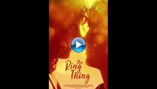 The Ring Thing (2017)