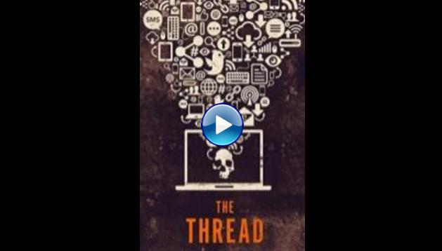 The Thread (2015)