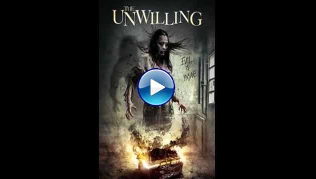 The Unwilling (2016)