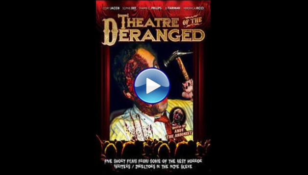 Theatre of the Deranged (2012)